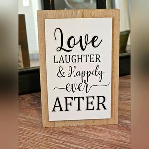 Wedding Sign "Love, Laughter & Happily Ever After" Wooden Tabletop Sign